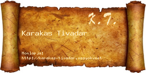 Karakas Tivadar névjegykártya